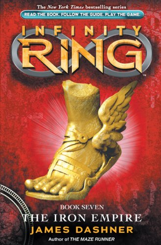 Infinity Ring Book 7: The Iron Empire - Audio Library Edition by James Dashner