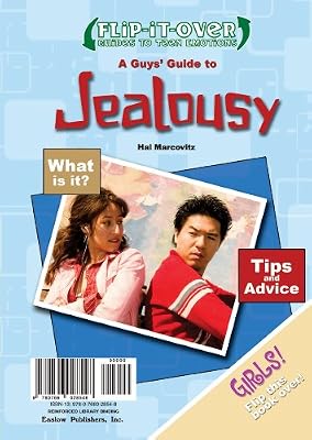 A Girls' Guide to Jealousy/A Guys' Guide to Jealousy (Flip-It-Over Guides to Teen Emotions)