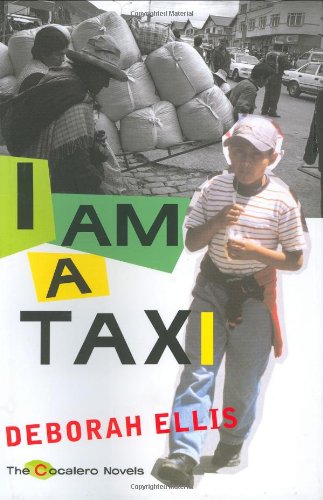 I Am a Taxi by Deborah Ellis