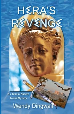 Hera's Revenge: An Yvonne Suarez Travel Mystery