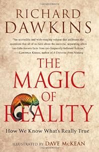 The Magic of Reality: How We Know What's Really True