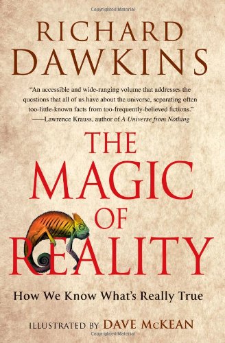 The Magic of Reality: How We Know What's Really True by Richard Dawkins