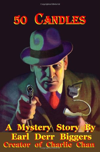 Fifty Candles by Earl Derr Biggers