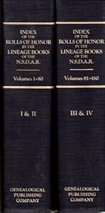 Index of the Rolls of Honor (Ancestor's Index) in the Lineage Books of the National Society of the Daughters of the American Revolution