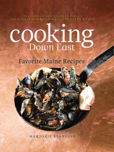 Cooking Down East: Favorite Maine Recipes by Marjorie Standish
