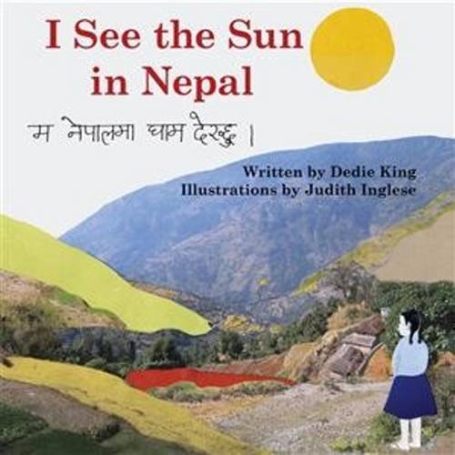 I See the Sun in Nepal by Dedie King
