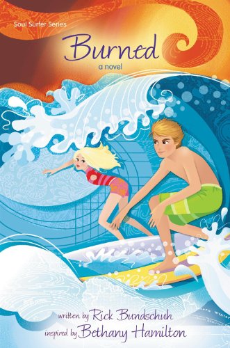 Burned: A Novel by Rick Bundschuh