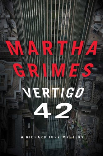 Vertigo 42: A Richard Jury Mystery (Richard Jury Mysteries Book 23) by Martha Grimes
