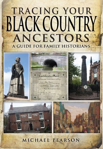 TRACING YOUR BLACK COUNTRY ANCESTORS by Michael Pearson