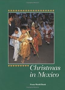 Christmas in Mexico (Christmas Around the World) ((Christmas Around the World Ser.))