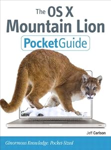 The OS X Mountain Lion Pocket Guide (Peachpit Pocket Guide)