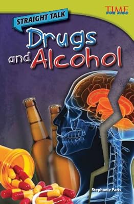 Straight Talk: Drugs and Alcohol