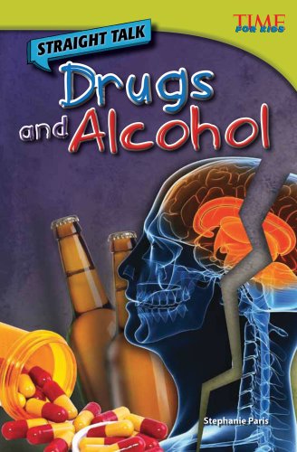 Straight Talk: Drugs and Alcohol by Stephanie Paris