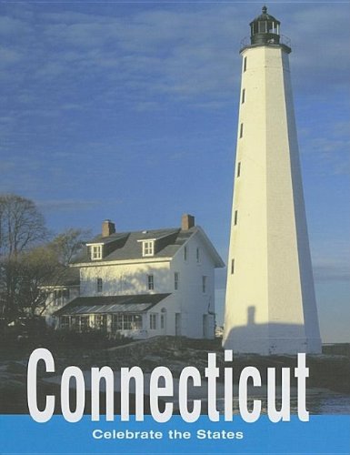 Connecticut (Celebrate the States) by Victoria Sherrow
