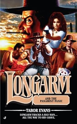 Longarm #387: Longarm and the Panamint Panic