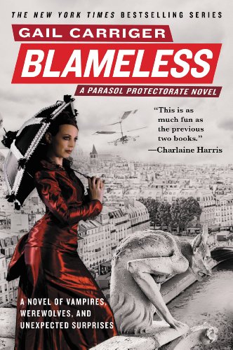 Blameless (The Parasol Protectorate) by Gail Carriger