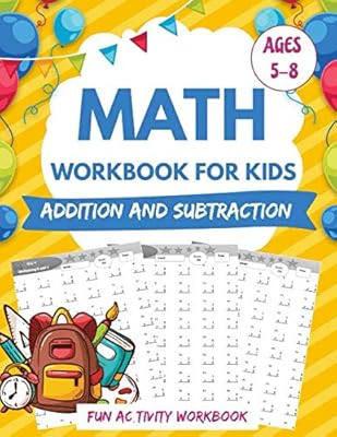 Math Workbook for Kids Addition and Subtraction.: Addition Subtraction Practice Workbook, Reproducible Practice Problems, Digits 0-20, For Kids Ages 5-8.