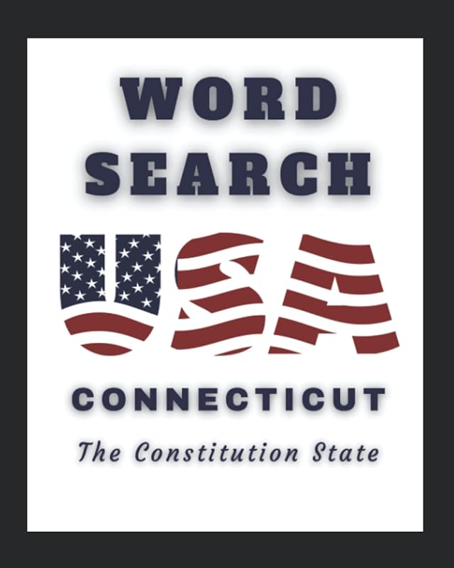 CONNECTICUT: Across America Series – Word Search Puzzles by Abiding Line Publishing LLC