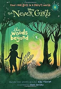 Never Girls #6: The Woods Beyond
