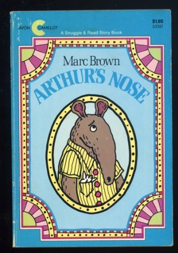 Arthur's nose by Marc Tolon Brown