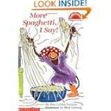 More Spaghetti, I Say!