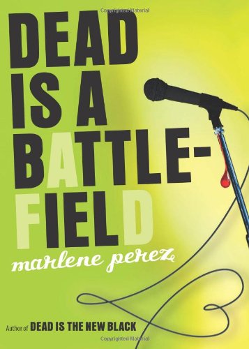 Dead Is a Battlefield by Marlene Perez
