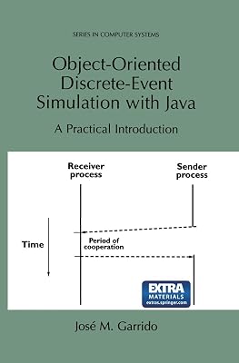 Object-Oriented Discrete-Event Simulation with Java: A Practical Introduction (Series in Computer Science)