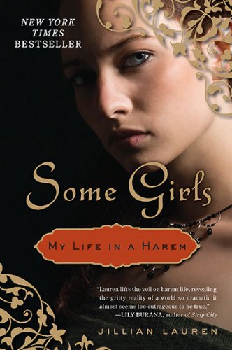 Some Girls: My Life in a Harem by Jillian Lauren