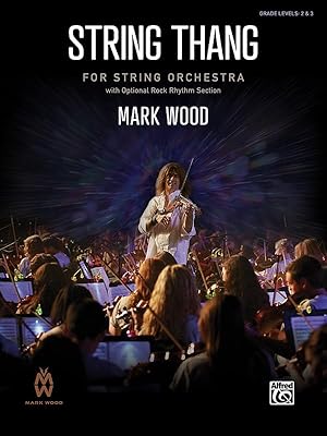 String Thang: Conductor Score (Mark Wood Series)