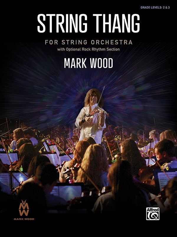 String Thang: Conductor Score (Mark Wood Series) by Mark Wood