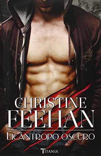 Licantropo oscuro by Christine Feehan