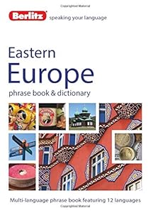 Berlitz Language: Eastern European Phrase Book &amp; Dictionary: Albanian, Bulgarian, Croatian, Czech, Estonian, Hungarian, Latvian, Lithuanian, Polish, Romanian, Russian &amp; Slovenian
