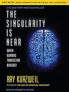 The Singularity Is Near: When Humans Transcend Biology