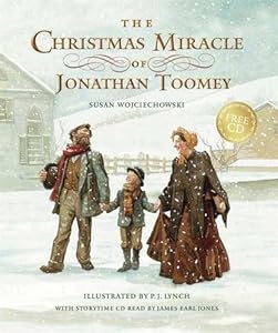 The Christmas Miracle of Jonathan Toomey with CD: Gift Edition