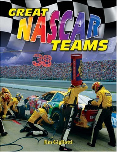 Great NASCAR Teams by Jim Gigliotti
