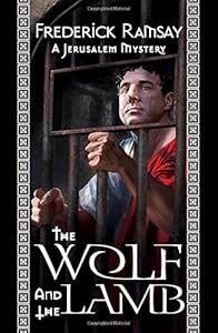 The Wolf and the Lamb: A Jerusalem Mystery