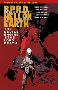 B.P.R.D. Hell on Earth Volume 4: The Devil's Engine &amp; The Long Death