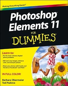 Photoshop Elements 11 For Dummies by Ted Padova