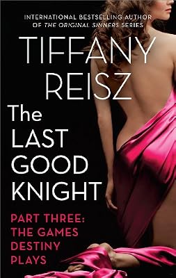 The Last Good Knight Part III: The Games Destiny Plays