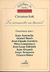 LES SCENARISTES AU TRAVAIL.ENTRETIENS AVEC : JEAN AURENCHE.GERARD BRACH.JEAN-CLAUDE CARRIERE.NINA COMPANEEZ.JEAN-LOUP DABADIE.JEAN GRUAULT.JORGE SEMPRUN.FRANCIS WEBER