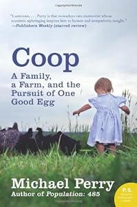 Coop: A Family, a Farm, and the Pursuit of One Good Egg