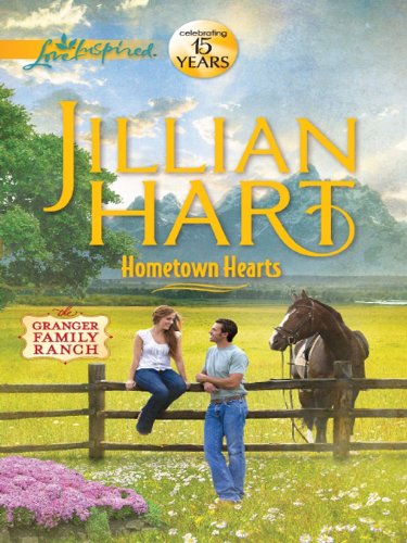 Hometown Hearts by Jillian Hart