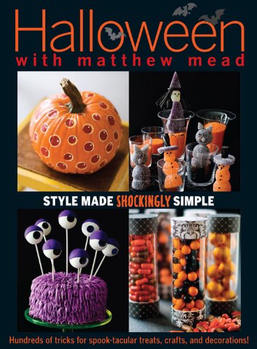 Halloween With Matthew Mead: Style made shockingly simple by Matthew Mead
