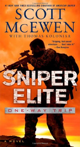 Sniper Elite: One-Way Trip: A Novel by Scott McEwen
