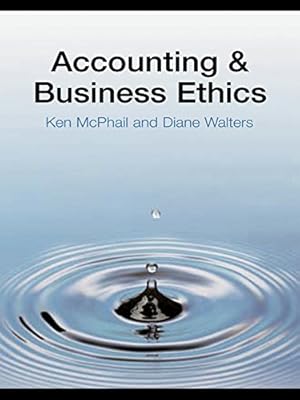 Accounting and Business Ethics: An Introduction
