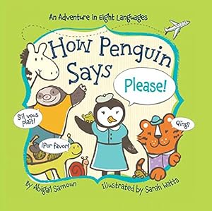 How Penguin Says Please!