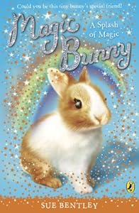Magic Bunny: A Splash of Magic: A Splash of Magic