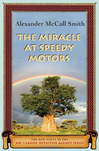 The Miracle at Speedy Motors by Alexander McCall Smith