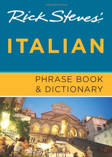 Rick Steves' Italian Phrase Book &amp; Dictionary by Rick Steves