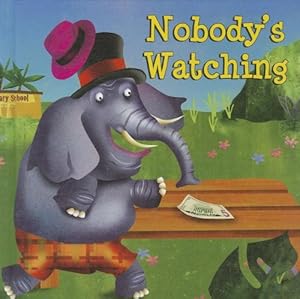 Nobody's Watching